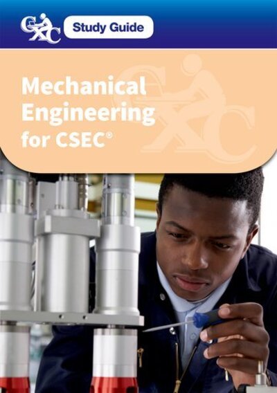 Cover for Barlow, Michael (, UK) · CXC Study Guide: Mechanical Engineering for CSEC: A CXC Study Guide - CXC Study Guide (Book) (2019)