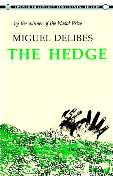 Cover for Miguel Delibes · The Hedge (Paperback Book) (1987)