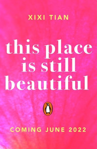 Cover for XiXi Tian · This Place is Still Beautiful (Taschenbuch) (2022)