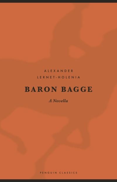 Cover for Alexander Lernet-Holenia · Baron Bagge (Hardcover Book) (2022)