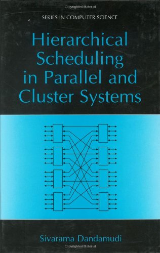 Cover for Sivarama P. Dandamudi · Hierarchical Scheduling in Parallel and Cluster Systems - Series in Computer Systems (Hardcover Book) (2003)