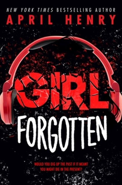 Cover for April Henry · Girl Forgotten (Paperback Book) (2024)