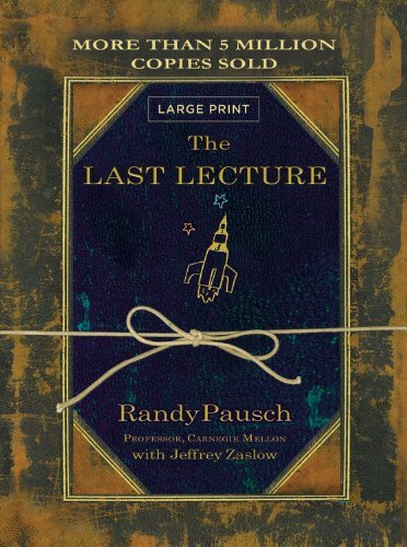 Cover for Randy Pausch · The Last Lecture (Hardcover bog) [Lrg edition] (2014)
