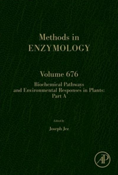 Cover for Biochemical Pathways and Environmental Responses in Plants: Part A - Methods in Enzymology (Hardcover Book) (2022)