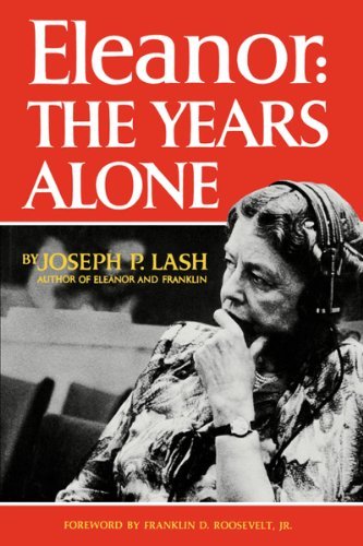 Cover for Joseph P. Lash · Eleanor: The Years Alone (Hardcover Book) [First edition] (1972)
