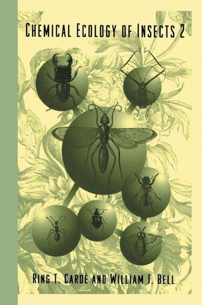 Cover for R.T. Carde · Chemical Ecology of Insects 2 (Paperback Book) [Softcover reprint of the original 1st ed. 1995 edition] (1995)