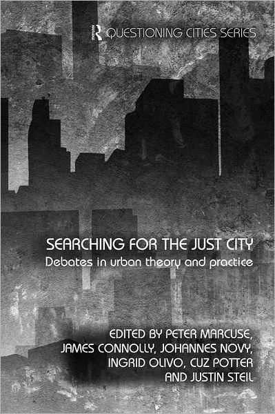 Cover for Peter Marcuse · Searching for the Just City: Debates in Urban Theory and Practice - Questioning Cities (Paperback Book) (2011)
