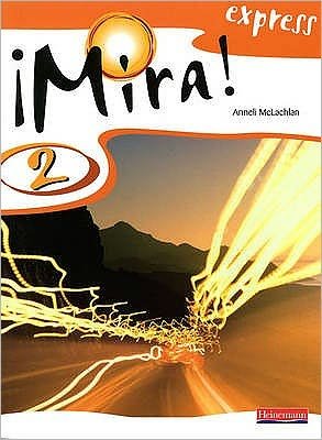 Cover for Anneli Mclachlan · Mira Express 2 Pupil Book - Mira (Paperback Bog) (2007)