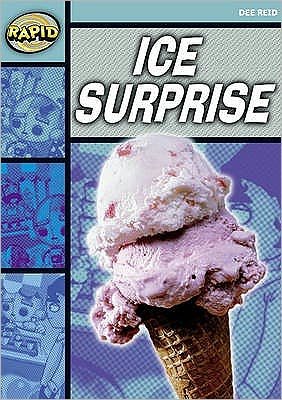 Cover for Dee Reid · Rapid Reading: Ice Surprise (Starter Level 1A) - Rapid (Paperback Book) (2008)