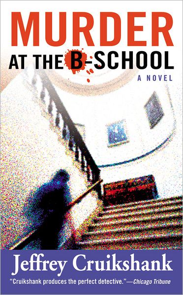 Cover for Jeffrey Cruikshank · Murder At The B-School (Paperback Book) [New edition] (2005)