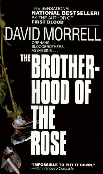 Cover for David Morrell · Brotherhood of the Rose (Paperback Bog) (1984)