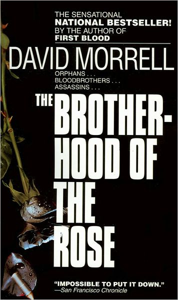 Cover for David Morrell · Brotherhood of the Rose (Paperback Book) (1984)