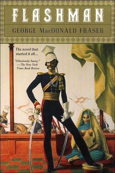 Cover for George Macdonald Fraser · Flashman: a Novel (Paperback Book) [Reissue edition] (1984)