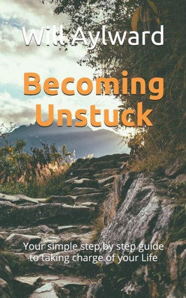 Cover for Will Aylward · Becoming Unstuck (Paperback Book) (2018)