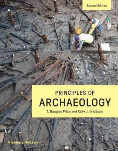 Cover for T. Douglas Price · Principles of Archaeology (Taschenbuch) [Second edition] (2018)