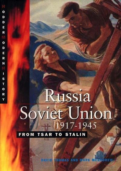 Cover for David Thomas · Russia Soviet Union 1917.1945: From Tsar to Stalin - Cambridge Senior History (Pocketbok) (1999)