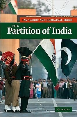 Cover for Talbot, Ian (University of Southampton) · The Partition of India - New Approaches to Asian History (Hardcover Book) (2009)