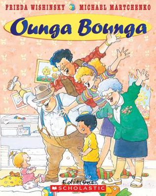 Cover for Frieda Wishinsky · Ounga Bounga (Album Illustre) (French Edition) (Paperback Book) [French edition] (2009)