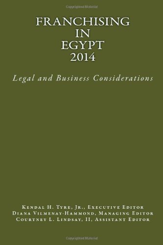 Cover for Kendal H. Tyre Jr. · Franchising in Egypt 2014: Legal and Business Considerations (Pocketbok) (2014)