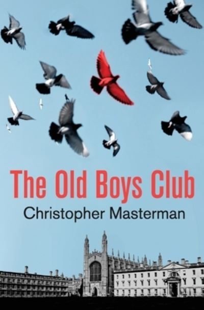 Cover for Christopher Masterman · The Old Boys Club (Paperback Book) (2020)