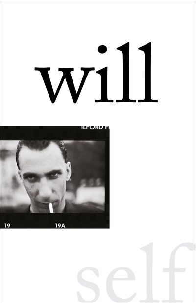 Cover for Will Self · Will (Hardcover Book) (2019)