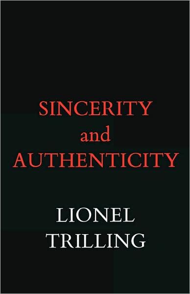 Cover for Lionel Trilling · Sincerity and Authenticity - The Charles Eliot Norton Lectures (Taschenbuch) (1973)