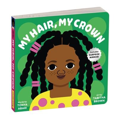 Cover for Mudpuppy · My Hair, My Crown Board Book (Board book) (2022)