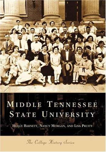 Cover for Holly  Barnett · Middle Tennessee State University    (Tn)   (College History Series) (Paperback Book) (2001)