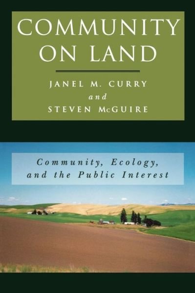 Cover for Janel M. Curry · Community on Land: Community, Ecology, and the Public Interest - New Social Formations (Paperback Bog) (2002)