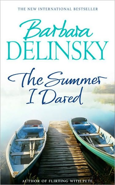 Cover for Barbara Delinsky · The Summer I Dared (Paperback Book) (2005)