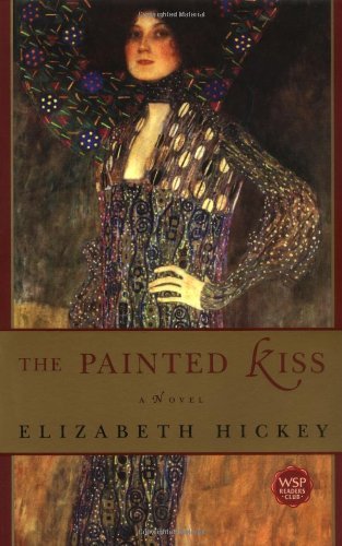 Cover for Elizabeth Hickey · The Painted Kiss (Paperback Book) [New edition] (2006)