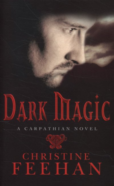 Cover for Christine Feehan · Dark Magic: Number 4 in series - Dark Carpathian (Pocketbok) (2007)