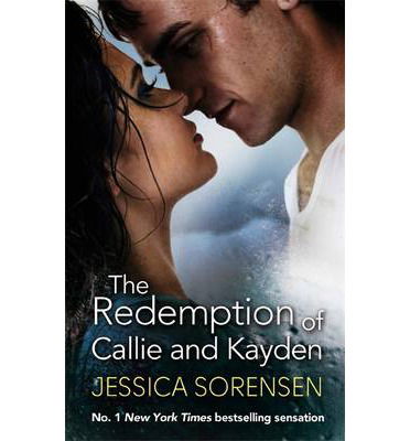 Cover for Jessica Sorensen · The Redemption of Callie and Kayden (Pocketbok) (2014)