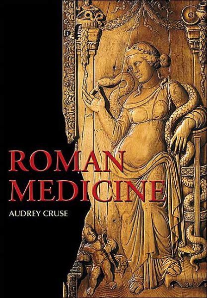 Cover for Audrey Cruse · Roman Medicine (Paperback Book) (2004)