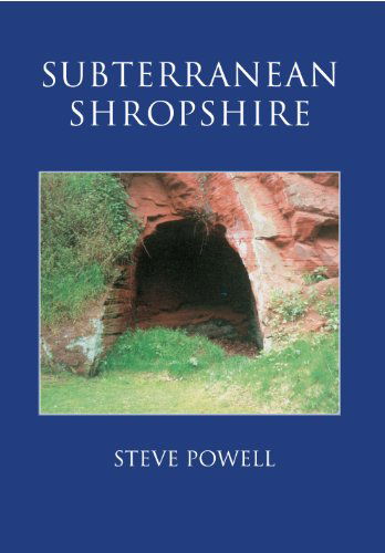 Cover for Steve Powell · Subterranean Shropshire (Paperback Book) (2002)