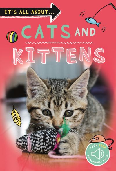 Cover for Kingfisher · It's All About... Cats and Kittens - It's all about... (Paperback Book) (2021)