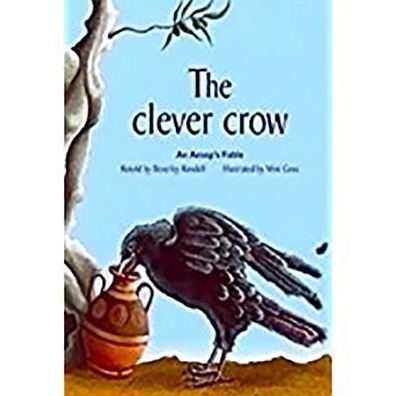 The Clever Crow - Beverley Randell - Książki - Rigby PM Plus - 9780763573614 - 26 sierpnia 2000