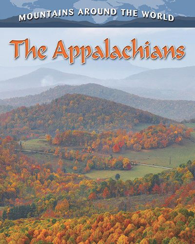 Cover for Molly Aloian · The Appalachians (Mountains Around the World) (Hardcover Book) (2011)