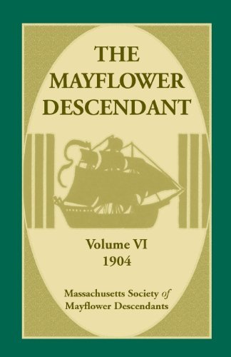 Cover for Mass Soc of Mayflower Descendants · The Mayflower Descendant, Volume 6, 1904 (Paperback Book) (2013)