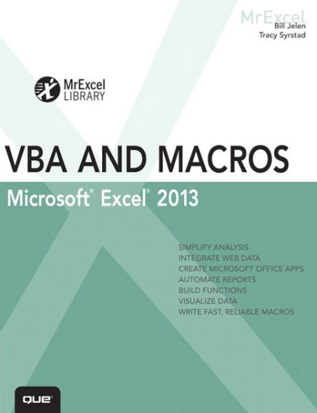 Excel 2013 Vba and Macros - Bill Jelen - Livres - Pearson Education (US) - 9780789748614 - 14 février 2013