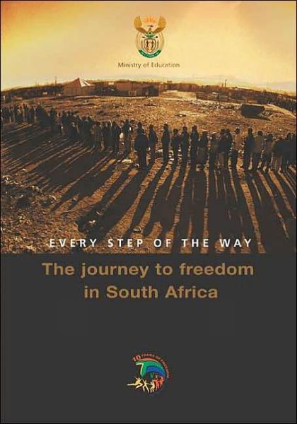 Cover for Morris, Michael, Op · Every Step of the Way: The Journey to Freedom in South Africa (Paperback Book) (2004)