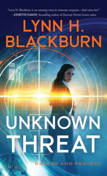 Cover for Lynn H. Blackburn · Unknown Threat (Hardcover Book) (2021)