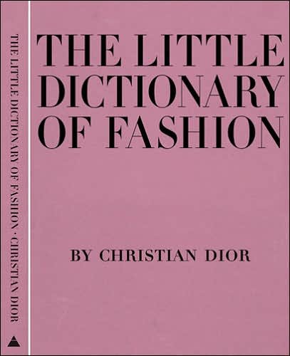 Cover for Christian Dior · Little Dictionary of Fashion (Gebundenes Buch) (2007)