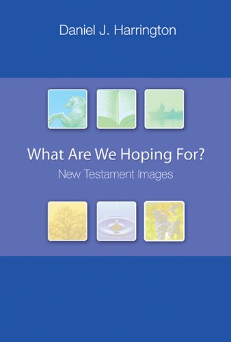 Cover for Daniel  J. Harrington Sj · What Are We Hoping For? New Testament Images (Paperback Book) (2006)