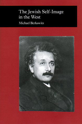 The Jewish Self-image in the West - Michael Berkowitz - Books - NYU Press - 9780814798614 - May 1, 2000