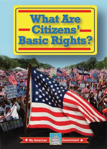 Cover for William David Thomas · What Are Citizens' Basic Rights? (My American Government) (Hardcover Book) (2008)