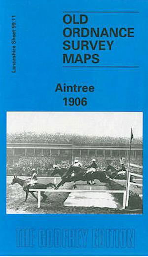 Cover for Kay Parrott · Aintree 1906: Lancashire Sheet 99.11 - Old O.S. Maps of Lancashire (Kartor) [Facsimile of 1906 edition] (1998)