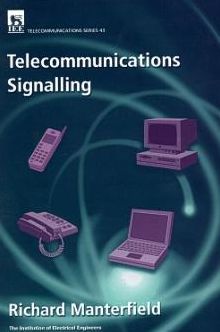 Cover for Richard J. Manterfield · Telecommunications Signalling - Telecommunications (Hardcover Book) (1999)