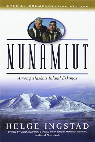 Cover for Helge Ingstad · Nunamuit: Among Alaska's Inland Eskimos (Paperback Book) (2006)