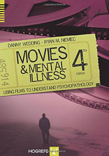 Cover for Ryan M. Niemiec · Movies and Mental Illness: Using Films to Understand Psychopathology (Paperback Book) [4 Revised edition] (2014)